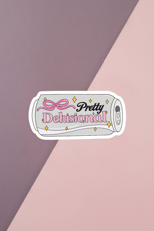 Pretty Delusional Sticker