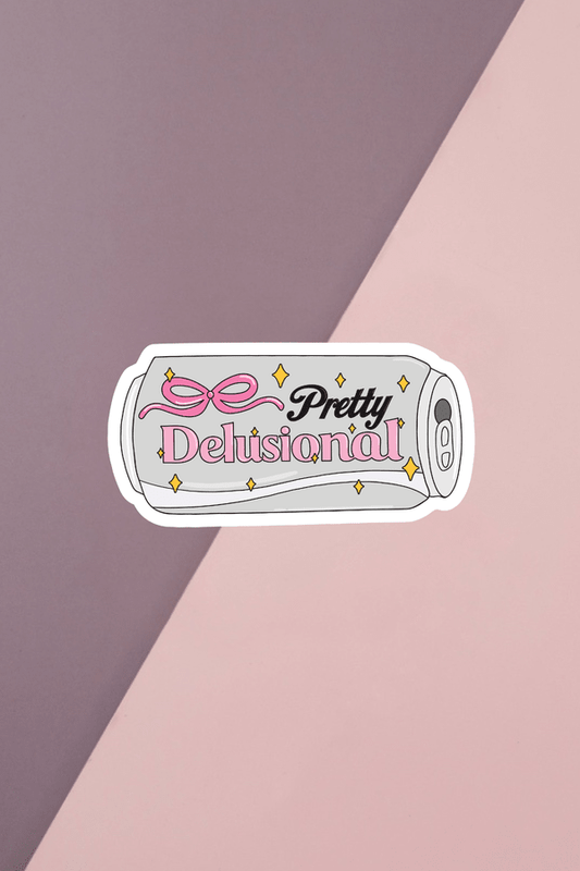 Pretty Delusional Sticker
