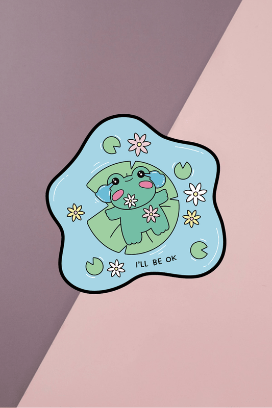 I'll Be OK Sticker