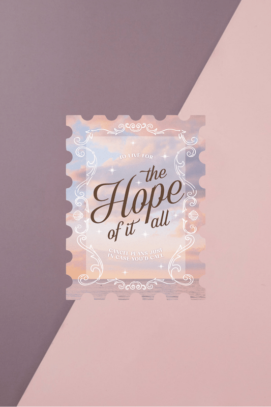 For The Hope Of It All Stamp Sticker