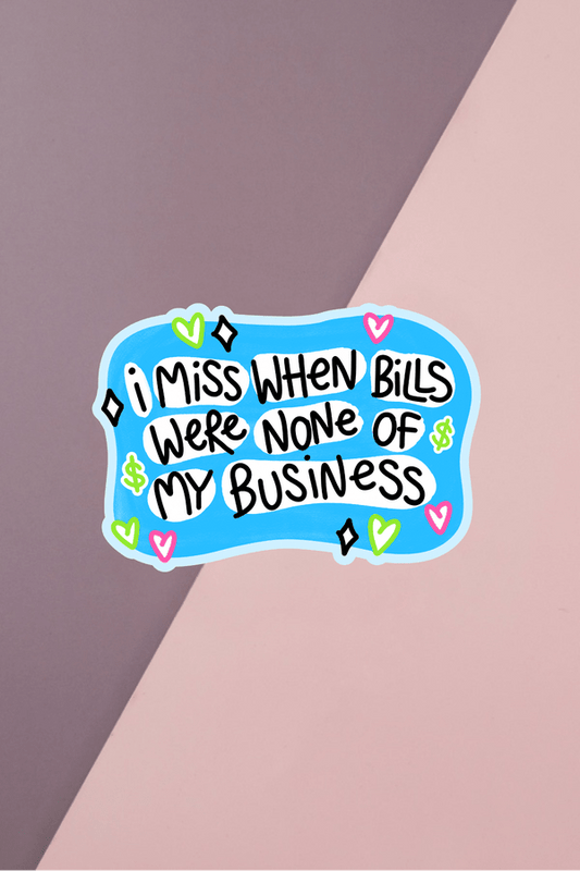 Bills None Of My Business Sticker
