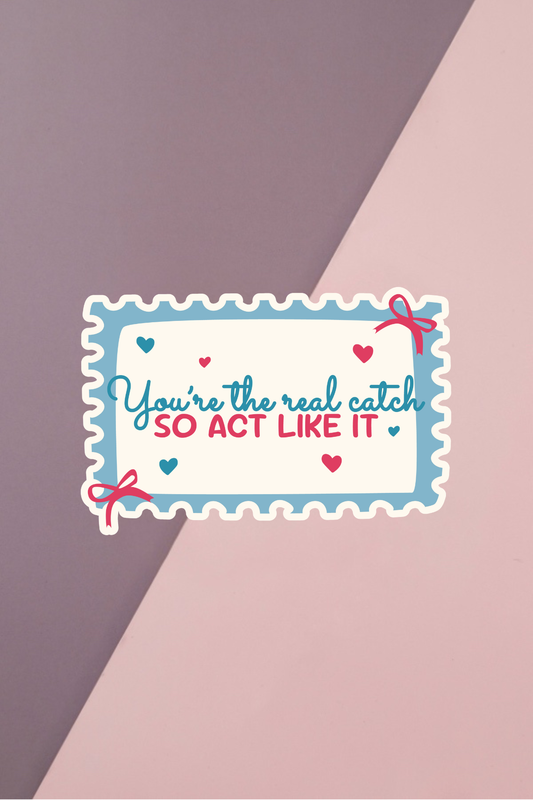 So Act Like It Sticker