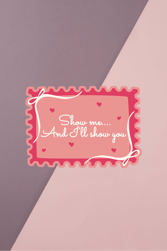 Show Me Sticker
