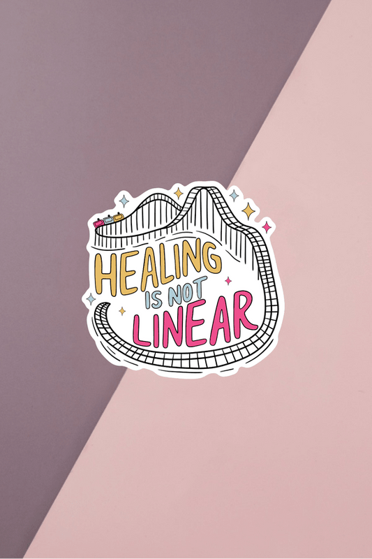Healing Is Not Linear Sticker