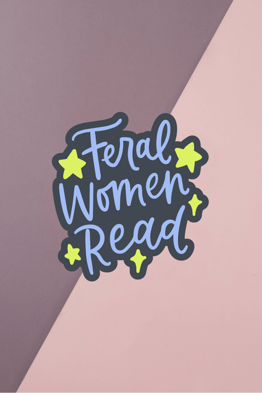 Feral Women Read Sticker