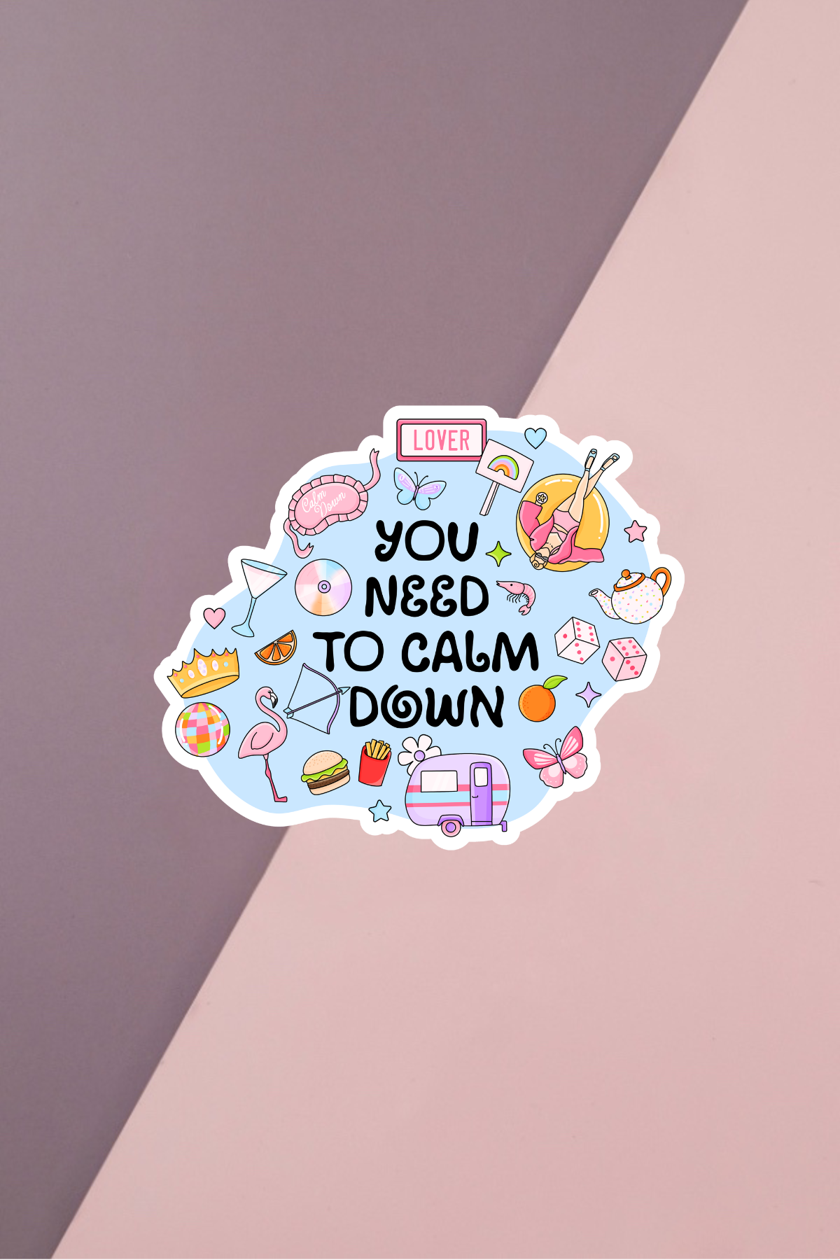Calm Down Sticker