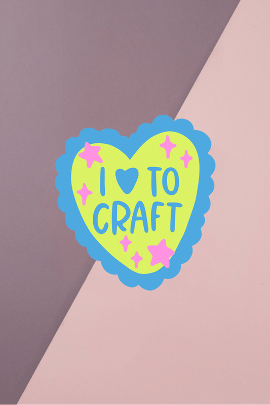 I Love To Craft Sticker