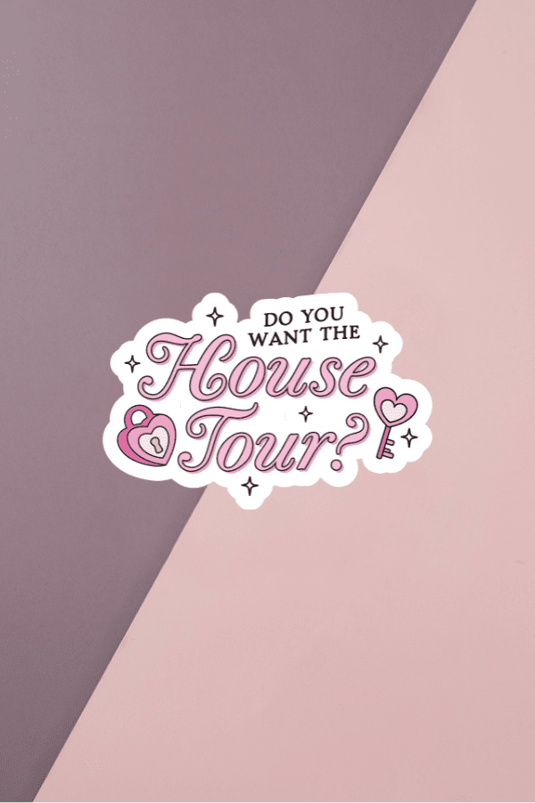 House Tour Sticker
