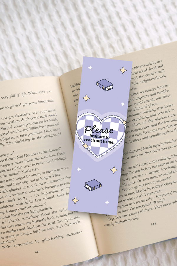 Please Hesitate To Reach Out To Me Bookmark