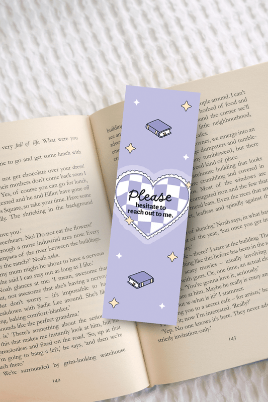Please Hesitate To Reach Out To Me Bookmark