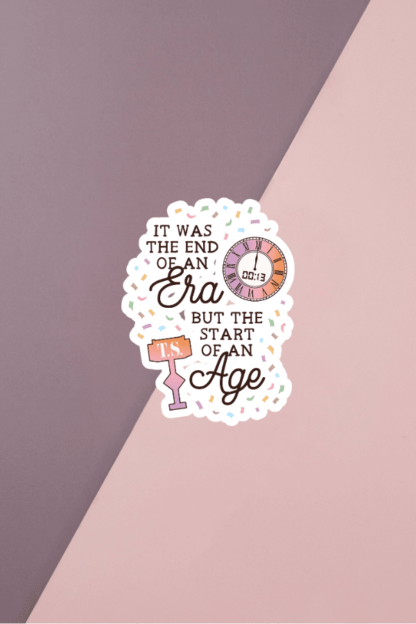 End Of An Era Sticker