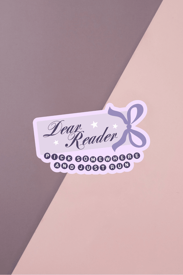 Dear Reader Sticker
