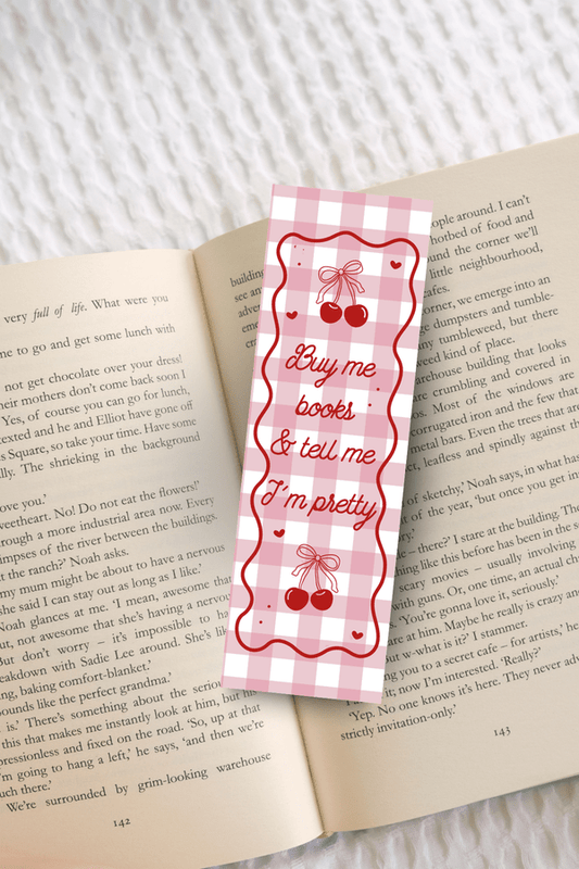 Buy Me Books & Tell Me I'm Pretty Bookmark