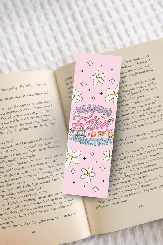 Reading Fiction Is My Addiction Bookmark