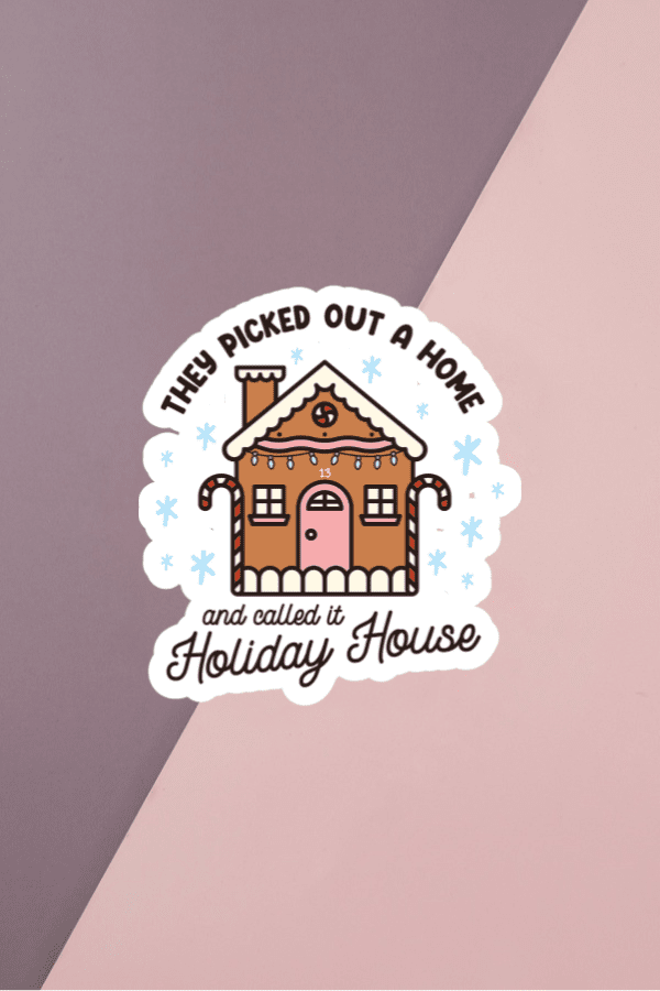 Holiday House Sticker