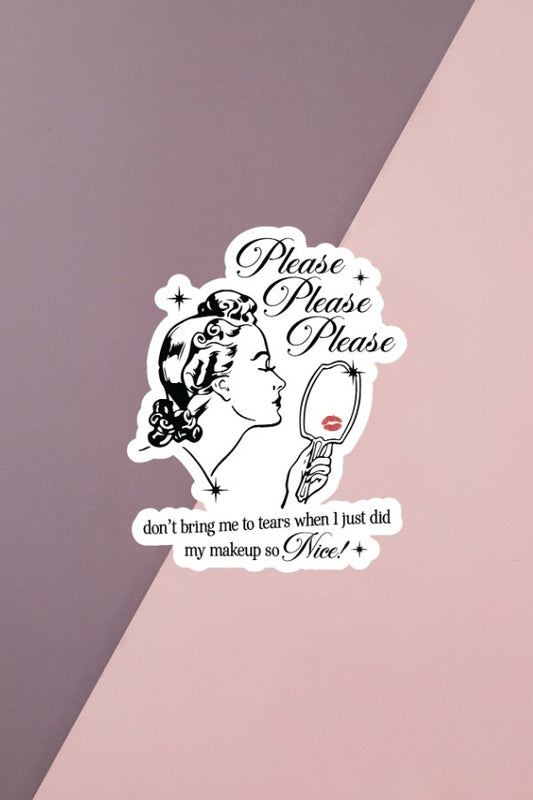 Please Please Please Sticker
