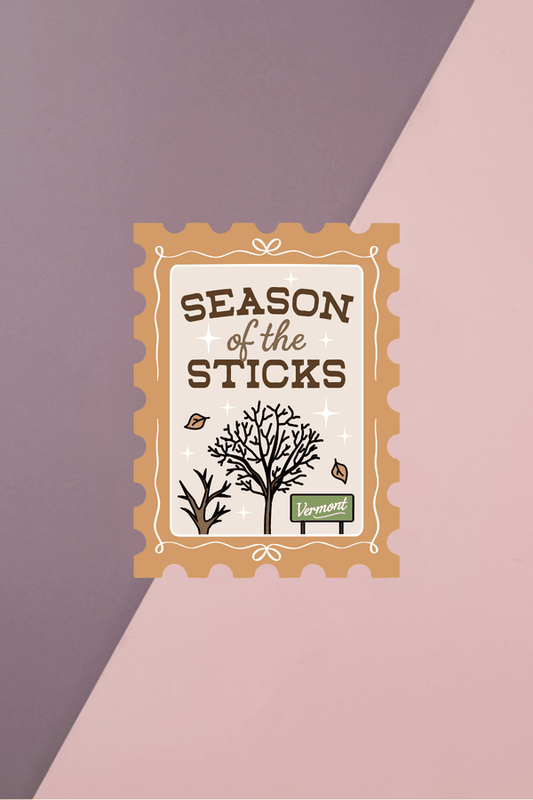 Season Of Sticks Sticker