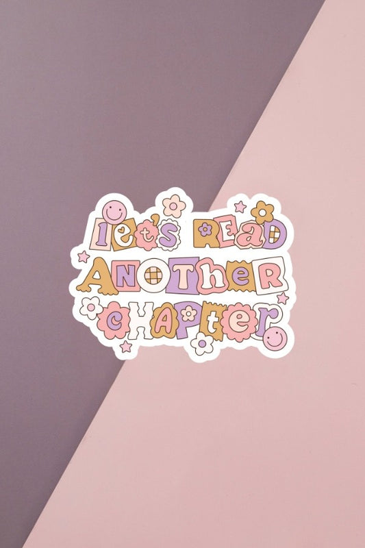 Let's Read Another Chapter Sticker