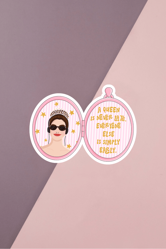 Queen Never Late Sticker