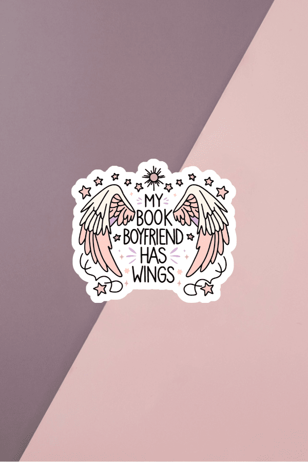 My Book Boyfriend Has Wings Sticker