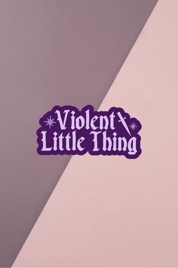 Violent Little Thing Sticker