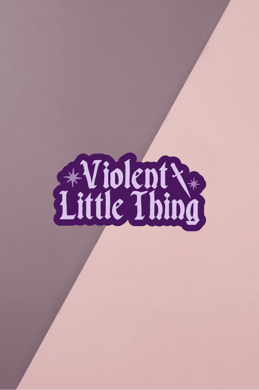 Violent Little Thing Sticker