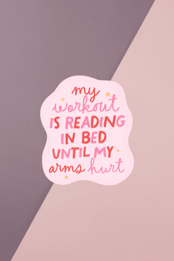 My Workout Is Reading Sticker