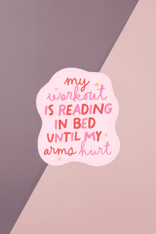 My Workout Is Reading Sticker