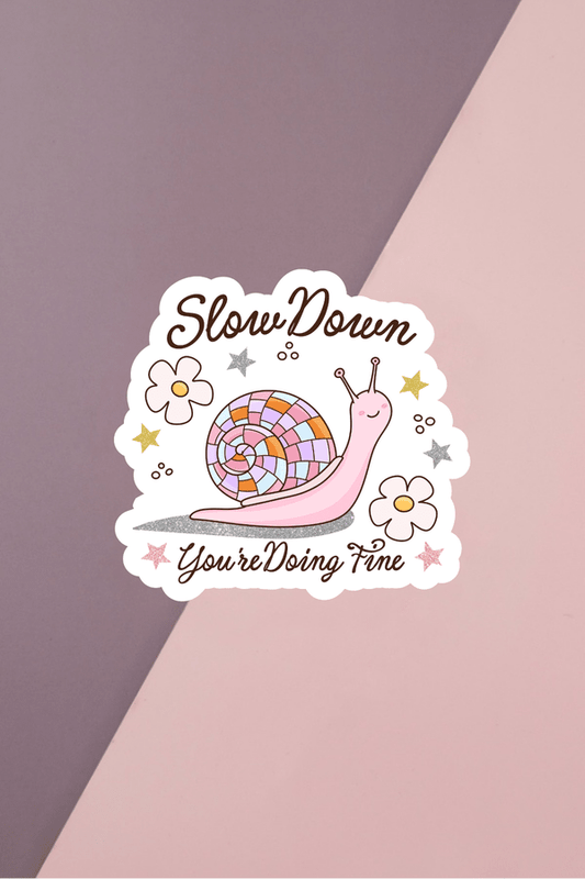 Slow Down Snail Sticker