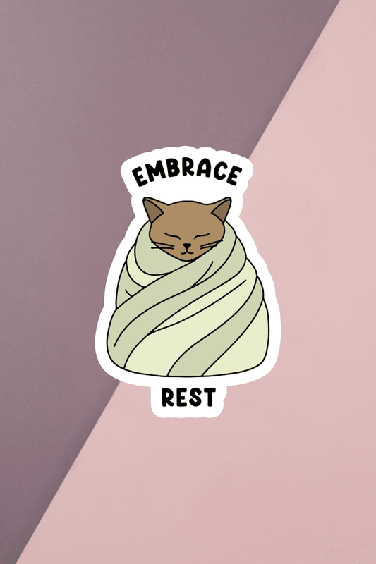 Embrace Rest Sticker