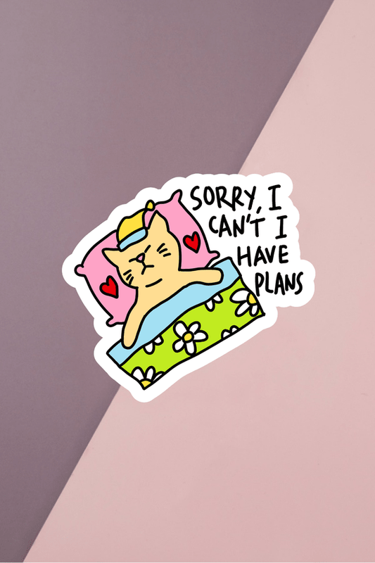 I Have Plans Sticker