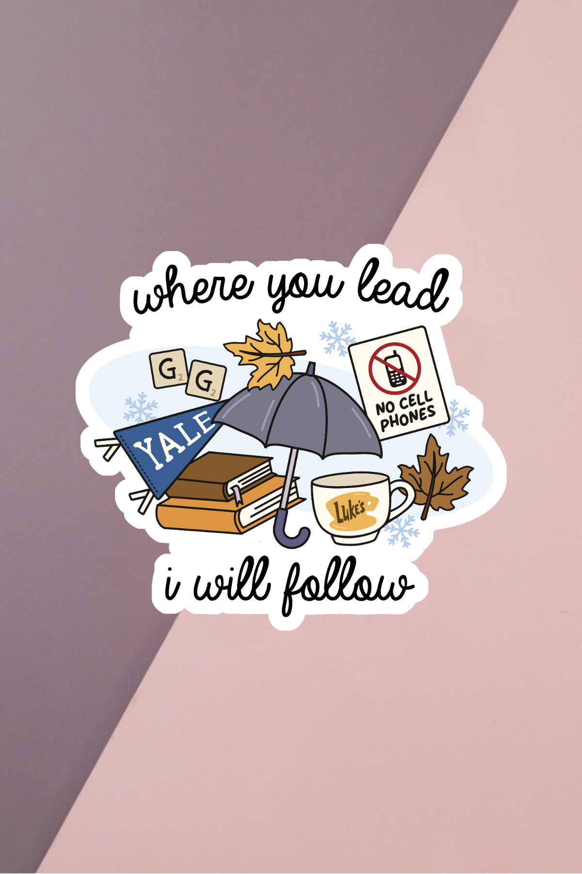 I Will Follow Sticker