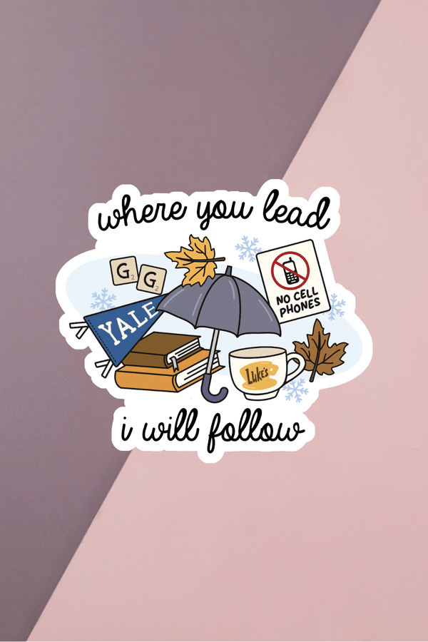 I Will Follow Sticker