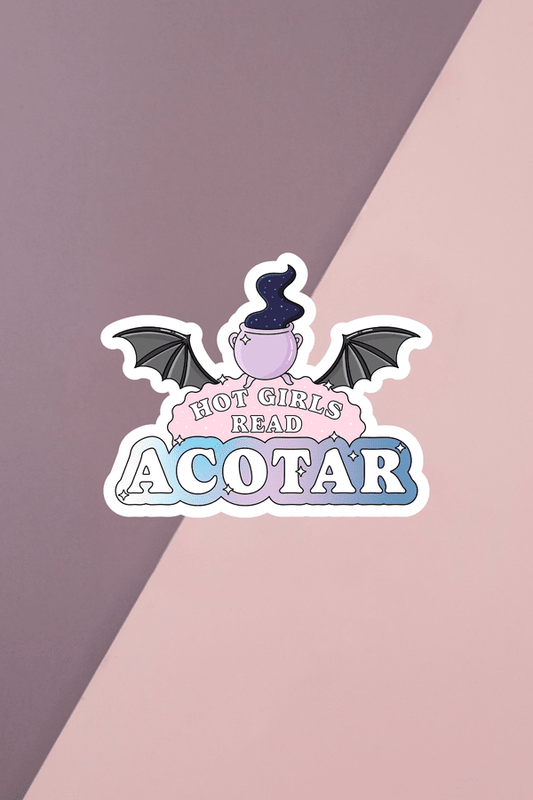 Hot Girls Read Acotar Sticker