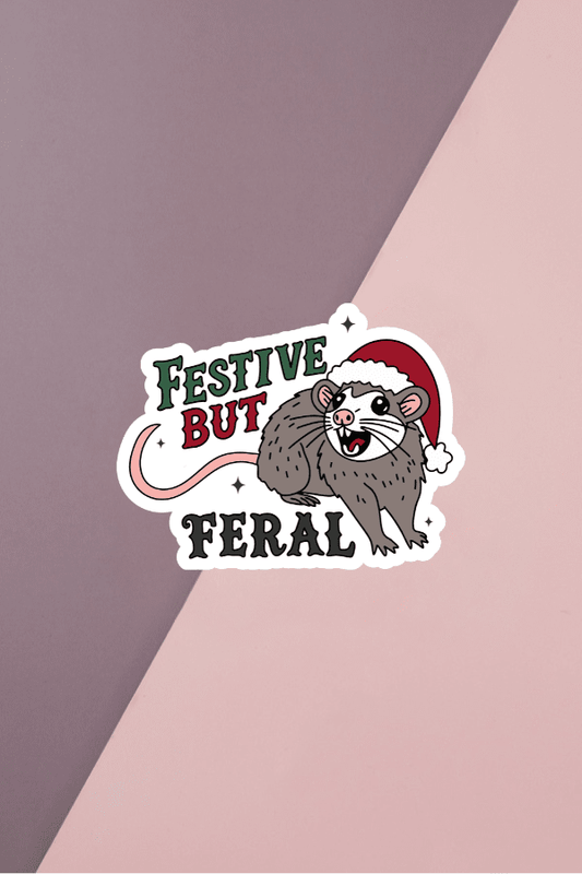 Festive But Feral Sticker