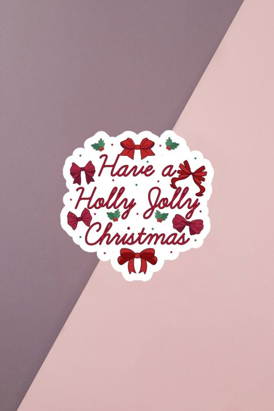 Have A Holly Jolly Christmas Sticker