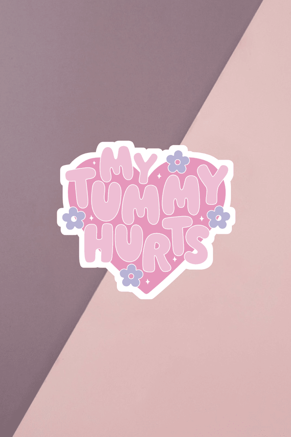 My Tummy Hurts Heart Sticker