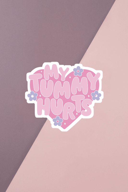My Tummy Hurts Heart Sticker