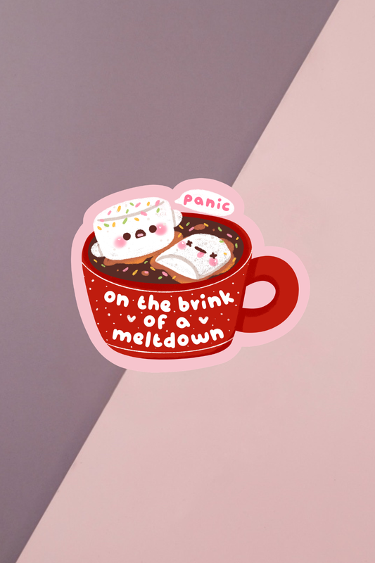 On The Brink Of A Meltdown Sticker