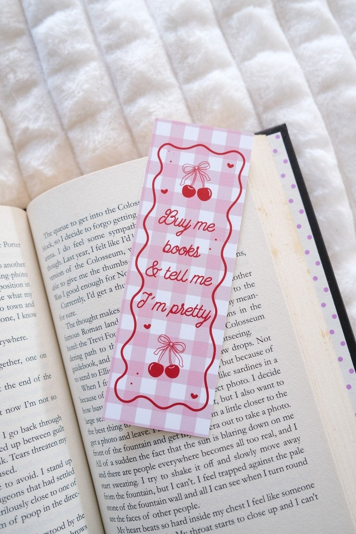 Buy Me Books & Tell Me I'm Pretty Bookmark