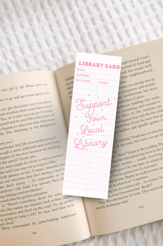 Support Your Local Library Bookmark