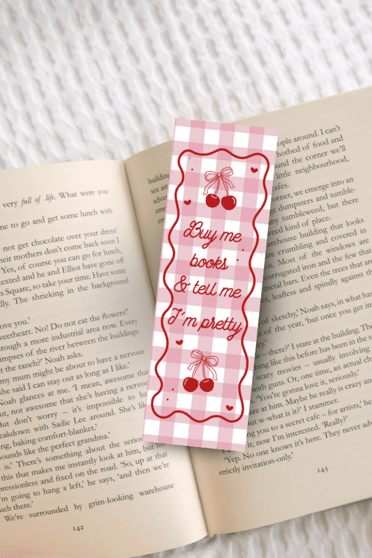 Buy Me Books & Tell Me I'm Pretty Bookmark