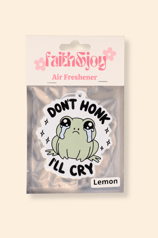 Don't Honk I'll Cry - Air Freshener