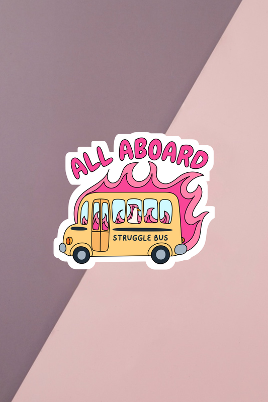 Struggle Bus Sticker