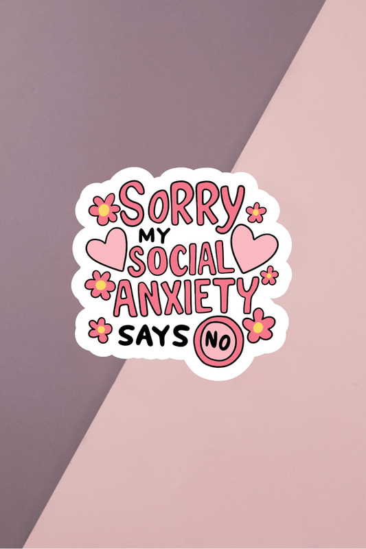 My Social Anxiety Sticker