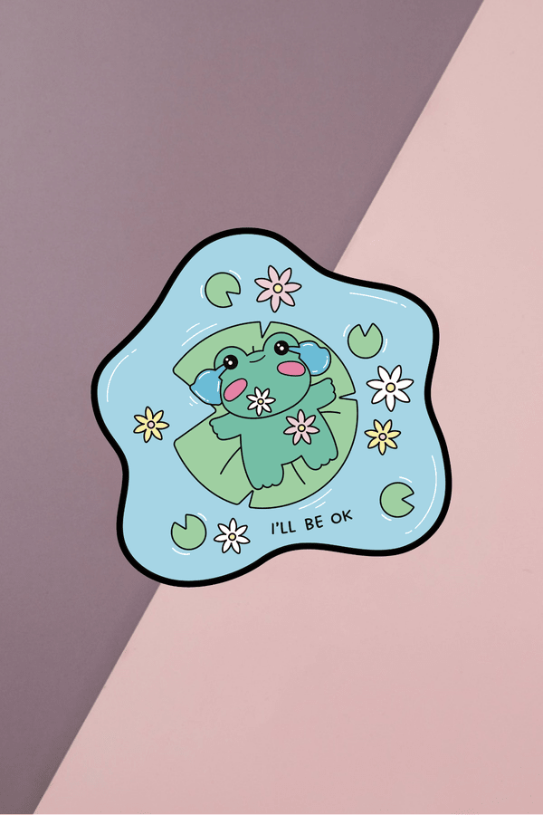 I'll Be OK Sticker