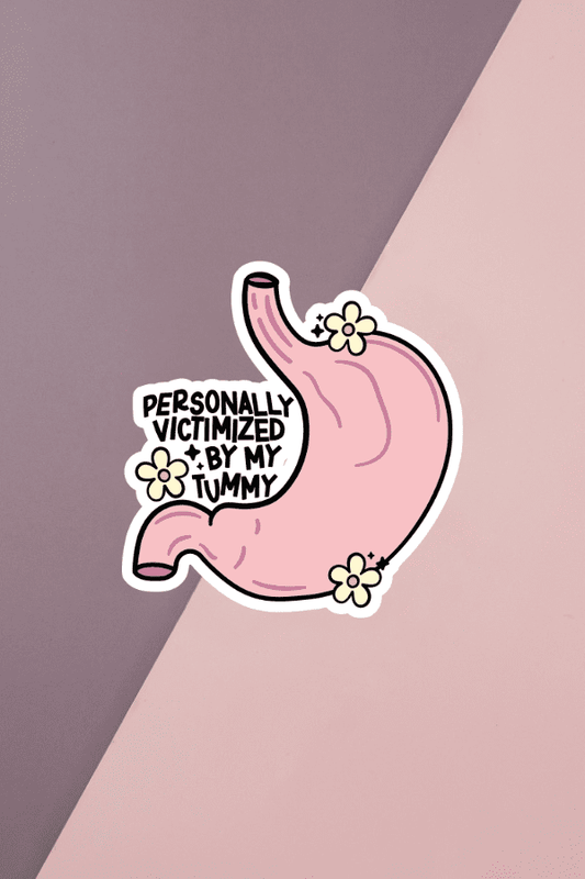 Personally Victimized By My Tummy Sticker