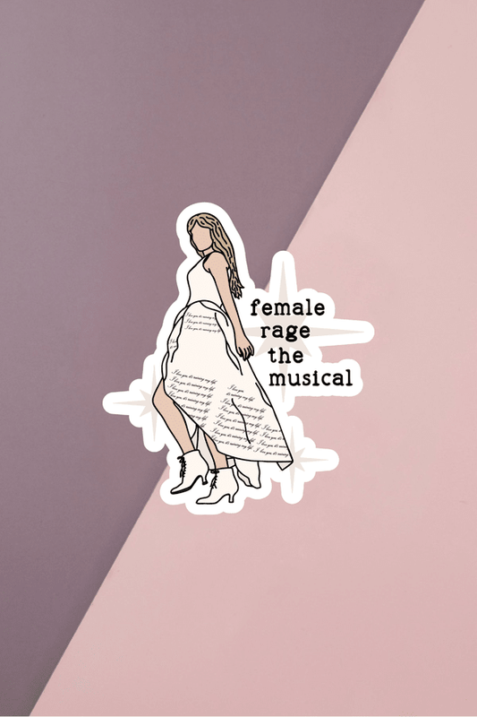 Female Rage The Musical Sticker