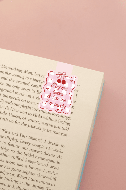 Buy Me Books & Tell Me I'm Pretty Magnetic Bookmark