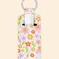 Flower Fields - Lip Balm Holder Keychain